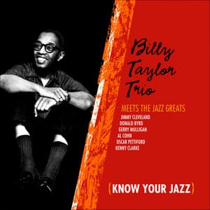 Meets the Jazz Greats: Know Your Jazz - Billy Taylor
