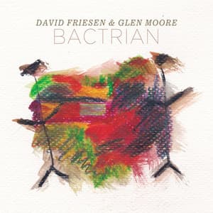 Bactrian - David Friesen
