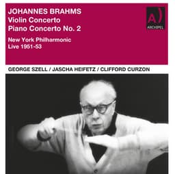 George Szell conducts Brahms Violin Concerto and Piano Concerto No. 2 live in New York - Johannes Brahms