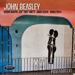 Positootly! - John Beasley