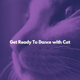 Get Ready To Dance with Cat - Weekend Jazz Chillout