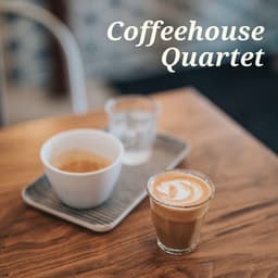 Instrumental Coffee Shop Jazz - Coffeehouse Quartet