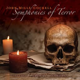 Symphonies of Terror - John Mills-Cockell
