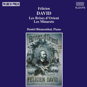 David: Brises D'Orient  / Les Minarets - Félicien David