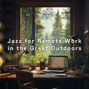 Jazz for Remote Work in the Great Outdoors - Hugo Focus