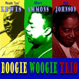 Boogie Woogie Trio - Boogie Woogie Trio