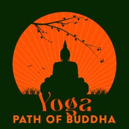 Yoga Path of Buddha: Earth Yoga Release, Oriental Tales and Spiritual Music - Joga Relaxing Music Zone