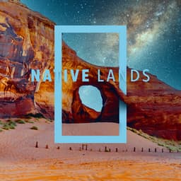 Native Lands - Native Meditation Zone