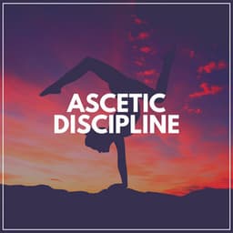Ascetic Discipline - Yoga Music Yoga