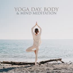 Yoga Day, Body & Mind Meditation - Yogi Zone