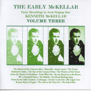 The Early McKellar Vol.3 - Kenneth McKellar