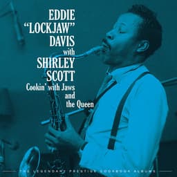 Cookin' With Jaws And The Queen: The Legendary Prestige Cookbook Albums - Eddie "Lockjaw" Davis