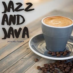 Java Meltdown - Jazz And Java