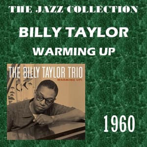 Warming Up - Billy Taylor