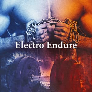 Electro Endure - Workout Music