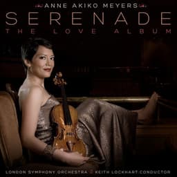 Serenade: The Love Album - Anne Akiko Meyers