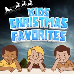 Chill Christmas Instrumentals For Kids - Kids Christmas Favorites