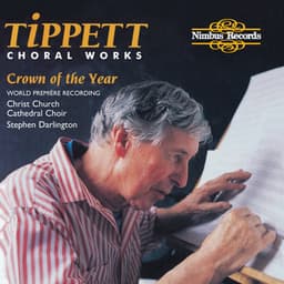 Tippett: Choral Works - Michael Tippett