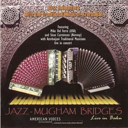 Jazz Mugham Bridges - Mike Del Ferro