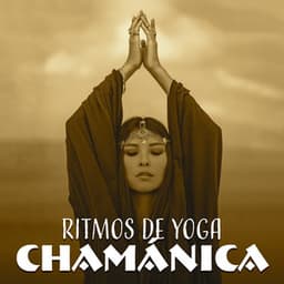 Ritmos de Yoga Chamánica: Viaje de Percusión para el Movimiento de Yoga Dinámico, Baile Extasiado, Activa tu Mente Superior, Despertar Kundalini - Relajación Yoga Conjunto