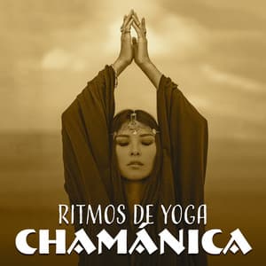 Ritmos de Yoga Chamánica: Viaje de Percusión para el Movimiento de Yoga Dinámico, Baile Extasiado, Activa tu Mente Superior, Despertar Kundalini - Relajación Yoga Conjunto