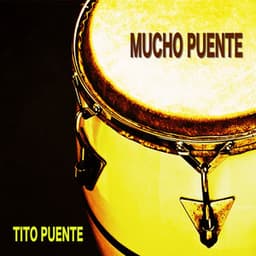 Mucho Puente - Tito Puente