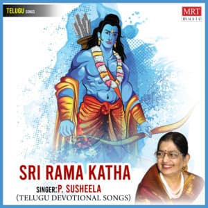 Sri Rama Katha - P. Susheela