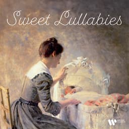 Sweet Lullabies - Classical Music to Gently Fall to Sleep - Wolfgang Amadeus Mozart