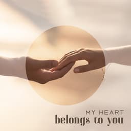 My Heart Belongs to You: Intimate Piano Pieces - Kenny Bern