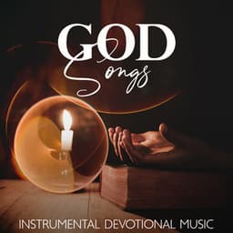 God Songs – Instrumental Devotional Music - Worships Of Christianity
