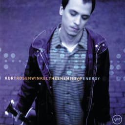 The Enemies Of Energy - Kurt Rosenwinkel