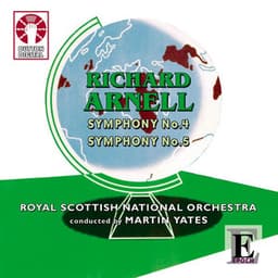 Richard Arnell - Symphonies Nos 4 & 5 - Richard Arnell