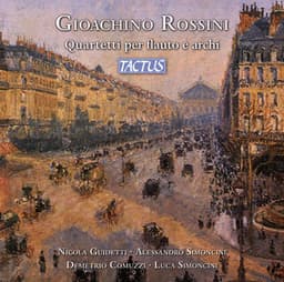 Rossini: Quartetti per flauto e archi - Gioachino Rossini