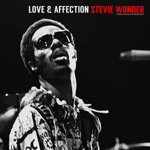 Love & Affection - Stevie Wonder