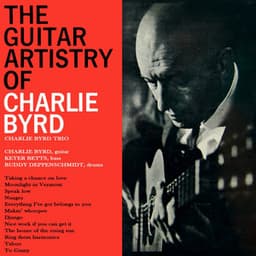 The Guitar Artistry Of Charlie Byrd - Charlie Byrd