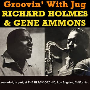 Groovin' With Jug - Richard "Groove" Holmes