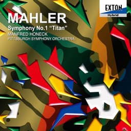 Mahler: Symphony No. 1 "Titan" - Gustav Mahler