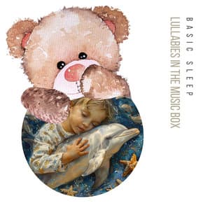 Lullabies in the Music Box - Basic Sleep