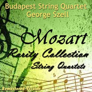 Mozart: String Quartets - Budapest String Quartet