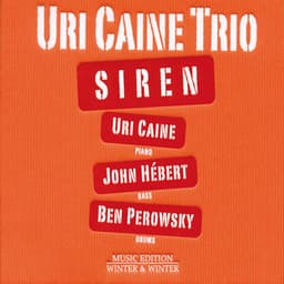 Siren - Uri Caine