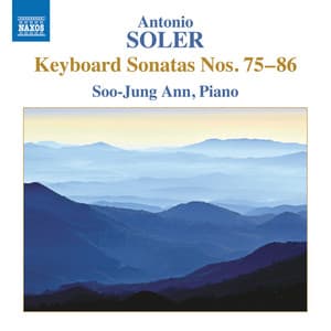 Soler: Keyboard Sonatas Nos. 75-86 - Antonio Soler
