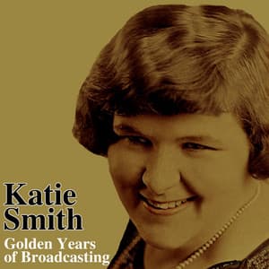 Golden Years Of Broadcasting - Kate Smith