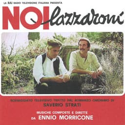 Noi lazzaroni - Ennio Morricone
