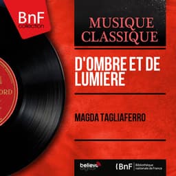 D'ombre et de lumière - Magda Tagliaferro