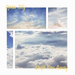 Open Sky - Drift Far Away