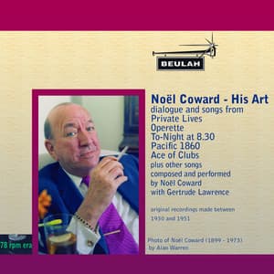Noël Coward: His Art - Noel Coward