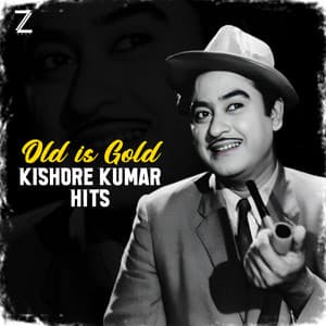 Old Is Gold Kishore Kumar Hits - Kishore Kumar