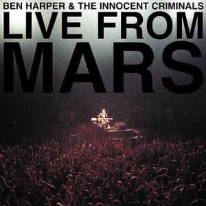 Live From Mars - Ben Harper