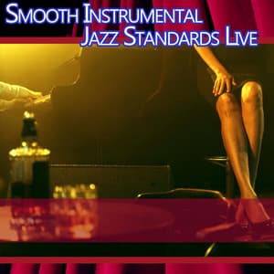 Smooth Instrumental Jazz Standards - Jazz Music DEA Channel