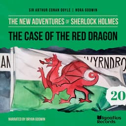 The Case of the Red Dragon - The New Adventures of Sherlock Holmes